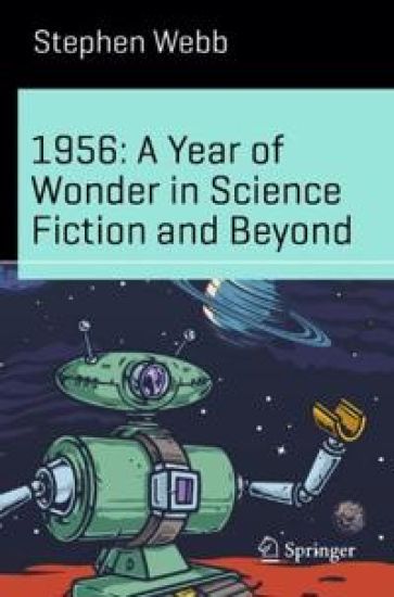 1956: A Year of Wonder in Science Fiction and Beyond