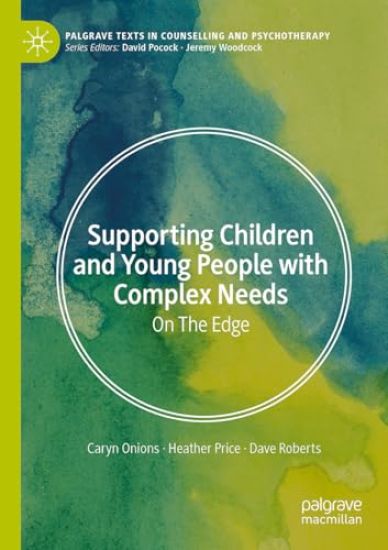 Supporting Children and Young People with Complex Needs
