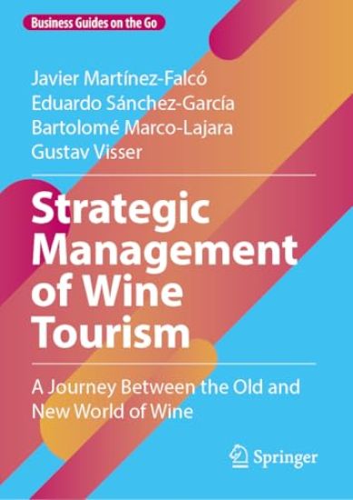 Strategic Management of Wine Tourism