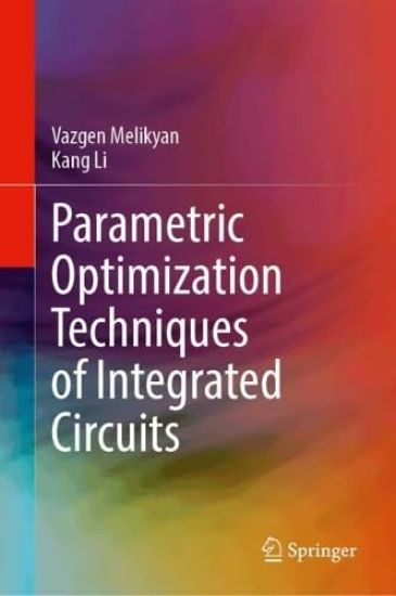 Parametric Optimization Techniques of Integrated Circuits
