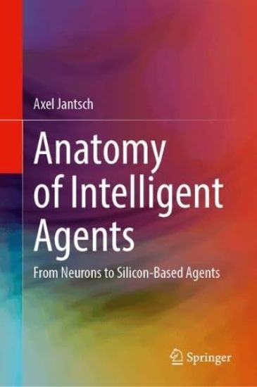 Anatomy of Intelligent Agents