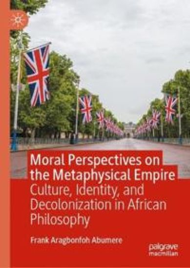 Moral Perspectives on the Metaphysical Empire