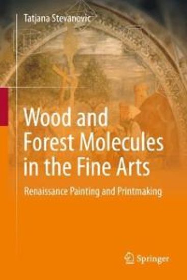 Wood and Forest Molecules in the Fine Arts