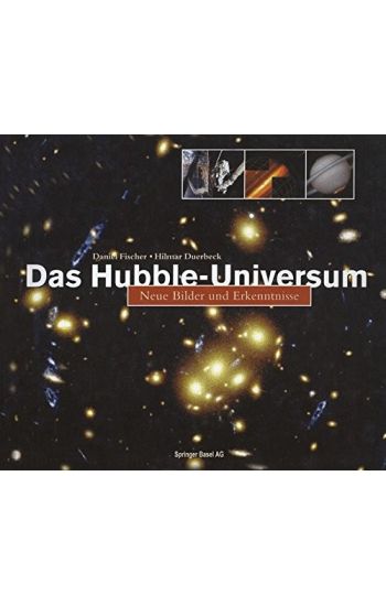Das Hubble-Universum: Neue Bilder Und Erkenntnisse