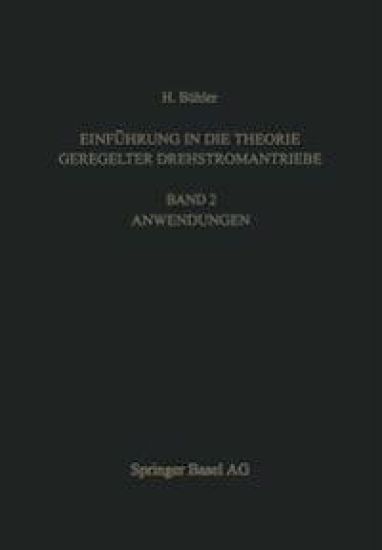 Einführung in die Theorie Geregelter Drehstromantriebe