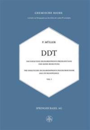 DDT Das Insektizid Dichlordiphenyltrichloräthan und Seine Bedeutung