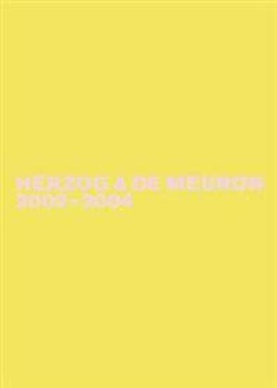 Herzog & de Meuron 2002-2004