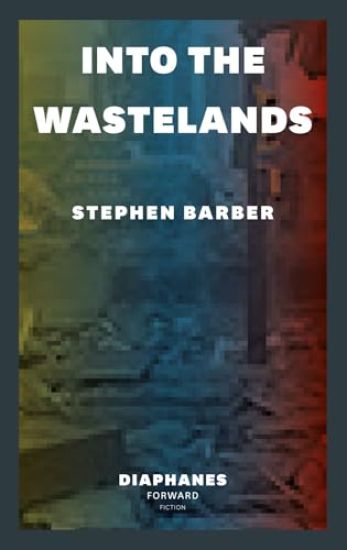 Into the Wastelands