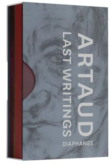 Last Writings of Antonin Artaud