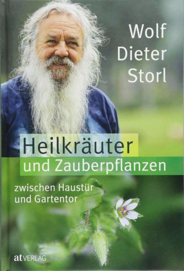 Heilkräuter und Zauberpflanzen zwischen Haustür und Gartentor