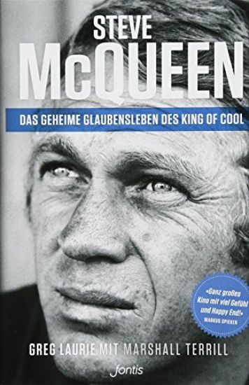 Steve McQueen - Das geheime Glaubensleben des King of Cool