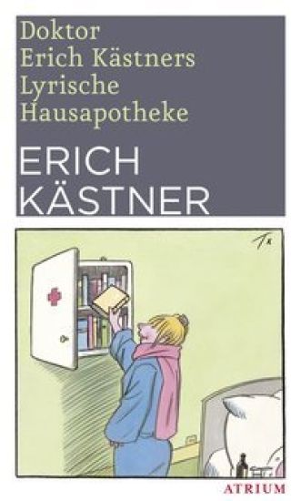 Doktor Erich Kästners Lyrische Hausapotheke – Erich Kästner, kirjan kansikuva