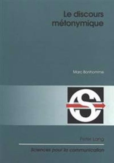 Le Discours Métonymique