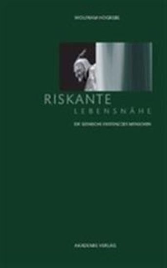 Riskante Lebensnähe