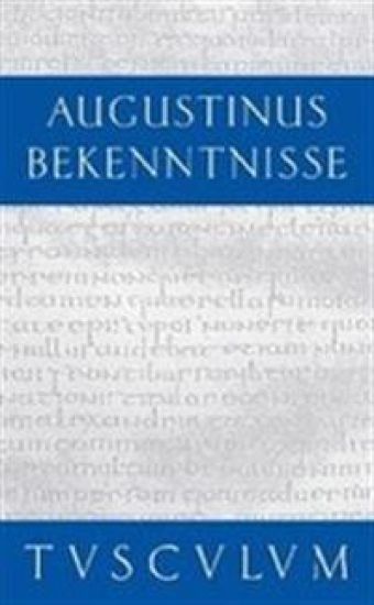 Bekenntnisse / Confessiones