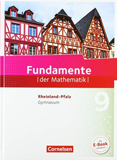 Fundamente der Mathematik 9. Schuljahr - Rheinland-Pfalz - Schülerbuch