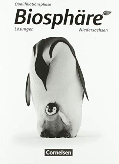 Biosphäre Sekundarstufe II Qualifikationsphase - Niedersachsen - Lösungen zum Schülerbuch