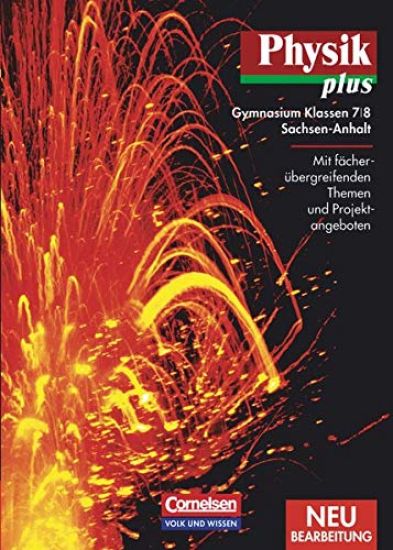 Physik plus 7/8. Schülerbuch. Gymnasium. Sachsen-Anhalt. Neubearbeitung