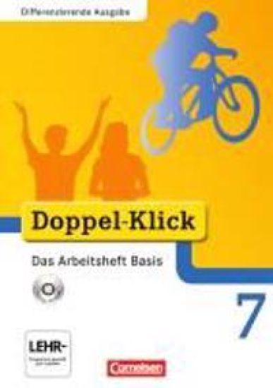 Doppel-Klick - Differenzierende Ausgabe. 7. Schuljahr. Das Arbeitsheft Basis mit CD-ROM
