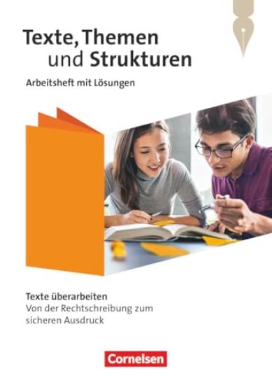 Texte, Themen und Strukturen - Zu allen Ausgaben 2024 - Texte überarbeiten: Von der Rechtschreibung zum sicheren Ausdruck - Arbeitsheft mit Lösungen