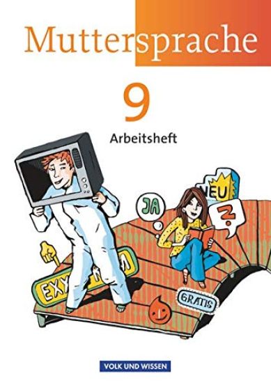 Muttersprache 9. Schuljahr. Arbeitsheft Östliche Bundesländer und Berlin