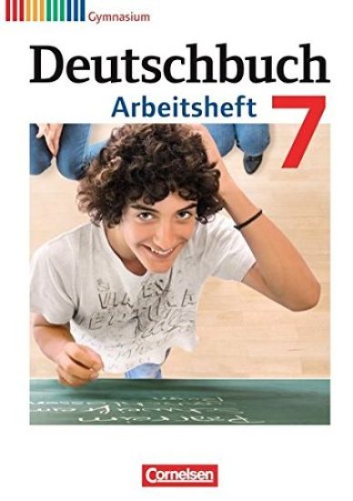 Deutschbuch 7. Schuljahr. Gymnasium Allgemeine Ausgabe. Arbeitsheft mit Lösungen