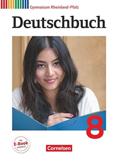 Deutschbuch Gymnasium 8. Schuljahr. Schülerbuch Rheinland-Pfalz