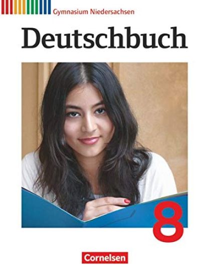 Deutschbuch Gymnasium 8. Schuljahr. Schülerbuch Niedersachsen