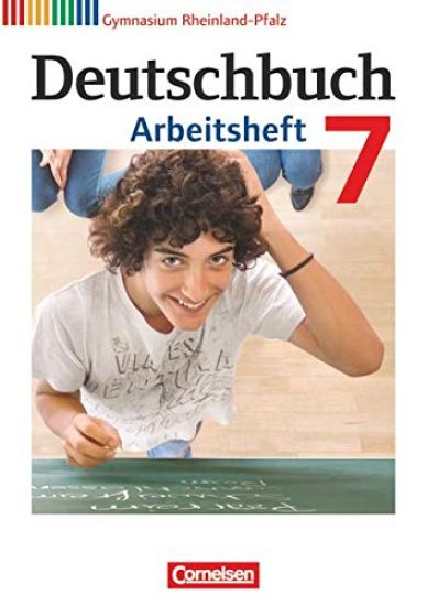 Deutschbuch 7. Schuljahr. Arbeitsheft mit Lösungen. Gymnasium Rheinland-Pfalz
