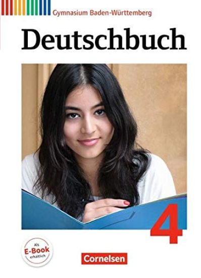 Deutschbuch 04: 8. Schuljahr. Schülerbuch Gymnasium Baden-Württemberg