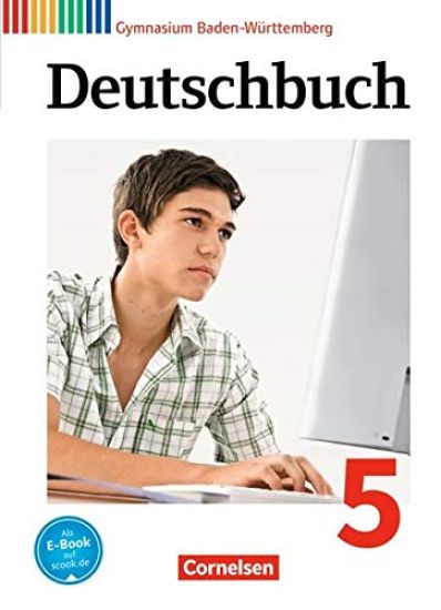 Deutschbuch Gymnasium Band 5: 9. Schuljahr - Baden-Württemberg - Schülerbuch