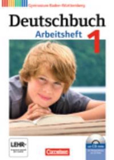 Deutschbuch 1: 5. Schuljahr. Arbeitsheft mit Lösungen und Übungs-CD-ROM.  Gymnasium Baden-Württemberg