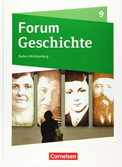 Forum Geschichte 9. Schuljahr - Gymnasium Baden-Württemberg - Von 1933 bis zum Ende des Kalten Krieges