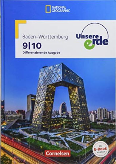 Unsere Erde 9./10. Schuljahr - Differenzierende Ausgabe Baden-Württemberg