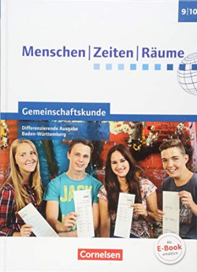 Menschen-Zeiten-Räume - Gemeinschaftskunde Band 2: 9./10. Schuljahr -  Differenzierende Ausgabe Baden-Württemberg - Schülerbuch