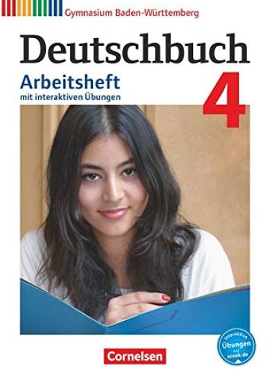 Deutschbuch Gymnasium Band 4: 8. Schuljahr - Baden-Württemberg - Arbeitsheft mit interaktiven Übungen auf scook.de