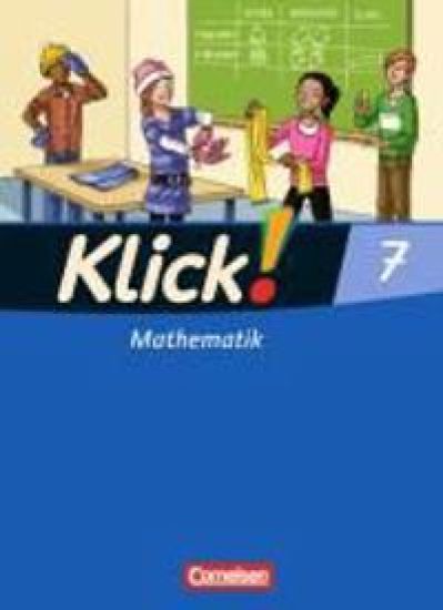 Klick! Mathematik 7. Schuljahr. Schülerbuch. Östliche und westliche Bundesländer