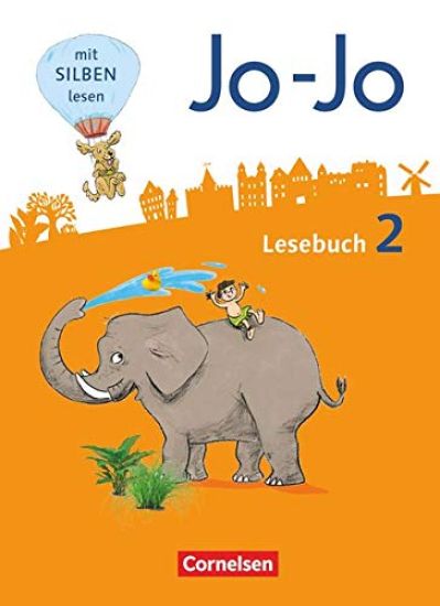 Jo-Jo Lesebuch - Allgemeine Ausgabe - Neubearbeitung 2016. 2. Schuljahr - Schülerbuch