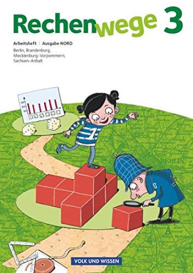 Rechenwege 3. Schuljahr Nord. Arbeitsheft