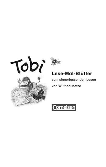 Tobi-Fibel 1./2. Schuljahr. Lese-Mal-Blätter