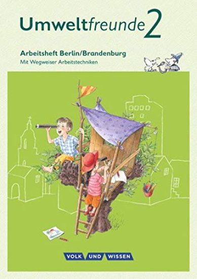 Umweltfreunde 2. Schuljahr- Berlin/Brandenburg - Arbeitsheft