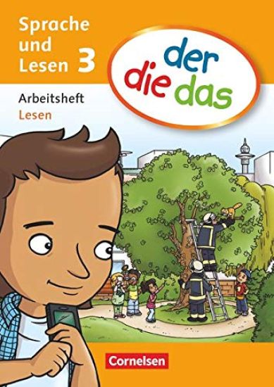 der die das - Sprache und Lesen 3. Schuljahr. Arbeitsheft Lesen