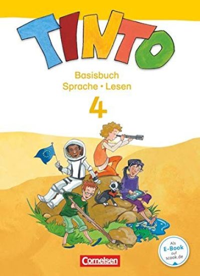 TINTO 2-4 - Sprachlesebuch 3-4. 4. Schuljahr. Basisbuch Sprache und Lesen