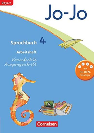 Jo-Jo Sprachbuch - Grundschule Bayern. 4. Jahrgangsstufe - Arbeitsheft in Vereinfachter Ausgangsschrift