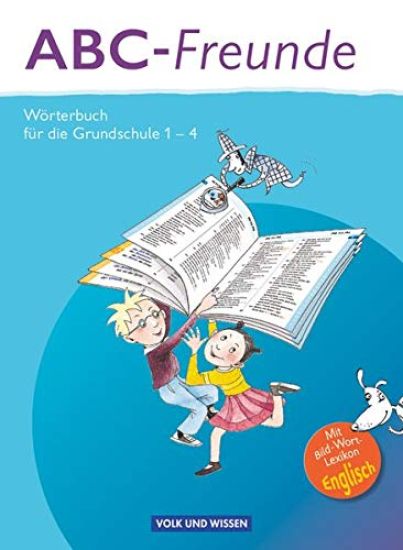 ABC-Freunde - Für das 1. bis 4. Schuljahr - Östliche Bundesländer