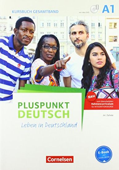 Pluspunkt Deutsch A1: Gesamtband - Allgemeine Ausgabe - Kursbuch mit interaktiven Übungen auf scook.de