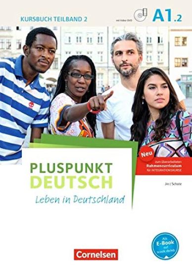 Pluspunkt Deutsch A1: Teilband 2 - Allgemeine Ausgabe - Kursb.  Inkl. E-Book und PagePlayer-App