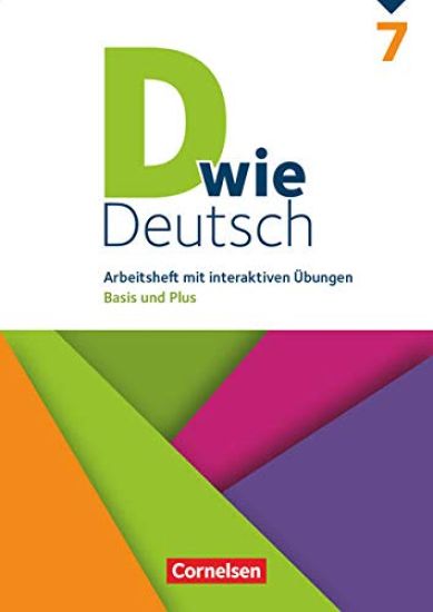 D wie Deutsch 7. Schuljahr -  Arbeitsheft mit interaktiven Übungen online
