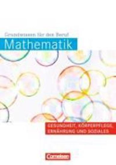 Mathematik Gesundheit und Soziales. Arbeitsbuch