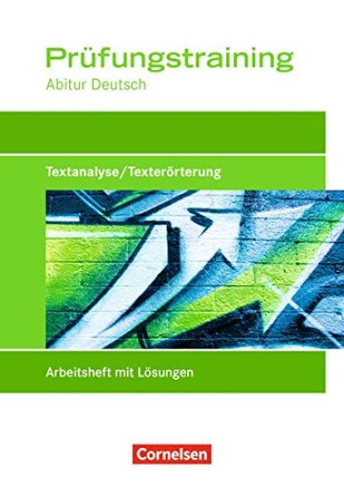 Deutschbuch Prüfungstraining Textanalyse / Texterörterung